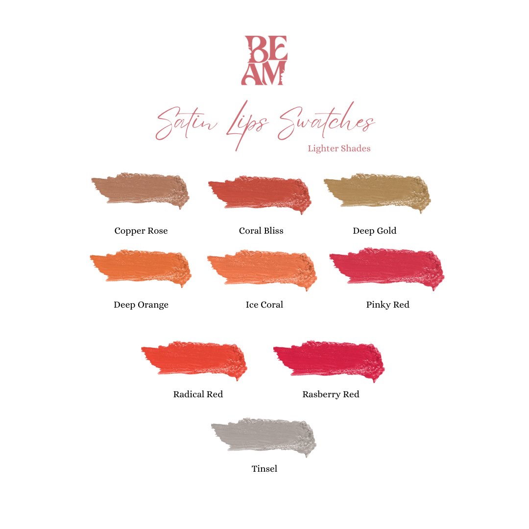 BEAM Satin Lipstick (Lighter Shades)